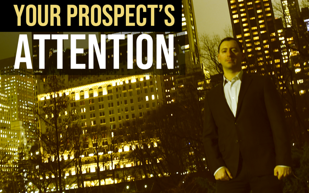 How To Call Your Prospect´s Attention Pt. 2